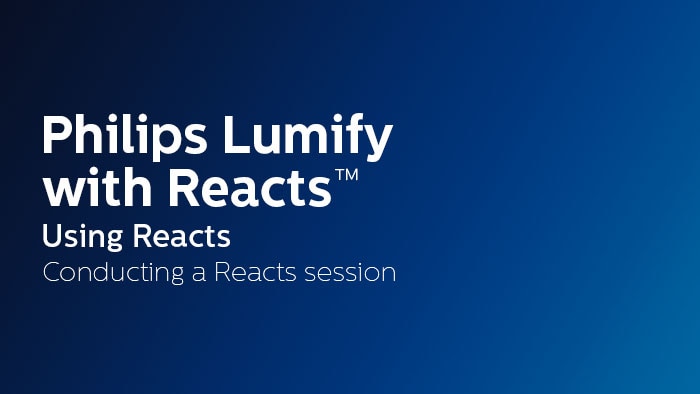 Conducting a Reacts session
